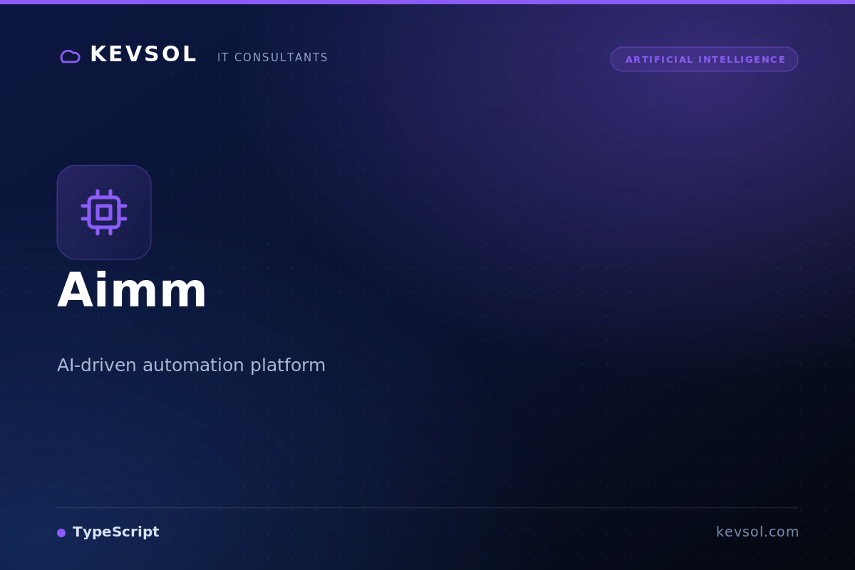 Aimm — AI-driven automation platform